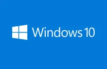 Microsoft ostrzega: szybka aktualizacja Windows 10 jest konieczna!