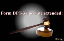Due Date for filing e-Form DPT-3 Extended
