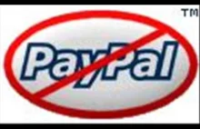 PayPal - firma, która w poważaniu ma klienta cz.2