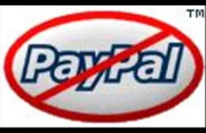 PayPal - firma, która w poważaniu ma klienta cz.2