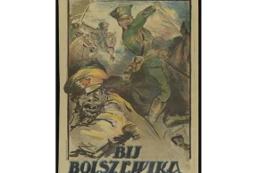 "Bij bolszewika" i "pieruński germanie". Najlepsze plakaty patriotyczne