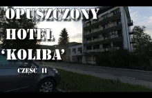 Opuszczony Hotel 'Koliba' - Część II - Rebel Urbex