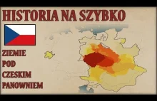 Ziemie pod panowaniem Czech na przestrzeni wieków / Historia na szybko