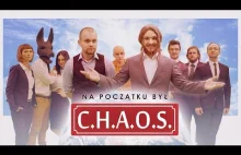 C.H.A.O.S. - czyli początek wszystkiego!