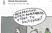 Rysownik Marek Raczkowski porównuje wyborców PiS do analfabetów - "Chciał...