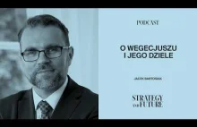 Jacek Bartosiak o Wegecjuszu i jego dziele...