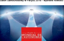 Salon Samochodowy Paryż 2016 – wybrane nowości - Motoryzacyjny Blog