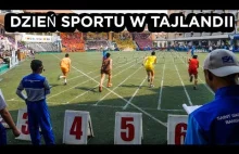 NIETYPOWY Dzień Sportu w TAJSKIEJ...