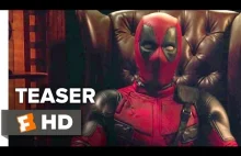 Deadpool - oficjalny Teaser Trailer #1