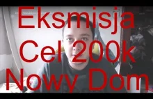 DanielMagical Eksmisja | Cel Nowy Dom 200k