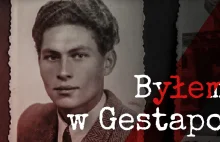 Byłem w Gestapo