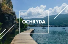 Ochryda na weekend - wokół jeziora udającego morze