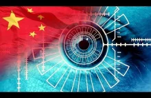 Czy chiński rząd może namierzyć KAŻDEGO? Jak Chiny kontrolują...