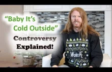 Baby It's Cold Outside Controversy Explained - Ultra Spiritual Life...