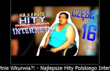 Co Mnie Wku?wia?! - Najlepsze Hity Polskiego Internetu