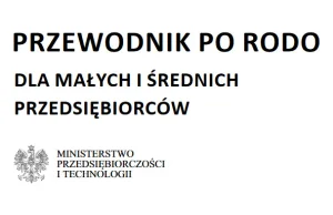 RODO - poradnik dla małych firm od Ministerstwa Przedsiębiorczości i Technologii