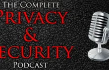 The Complete Privacy & Security Podcast - dużo o bezpieczeństwie i prywatności