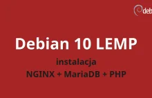 Instalacja LEMP (Nginx) w Debianie 10 | Serwer VPS