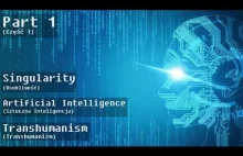 Osobliwość, Transhumanizm, AI - Futurologia. (Część 1)