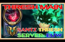Thresh Main - Santz Thresh Montage 0.6 Million Mastery Points