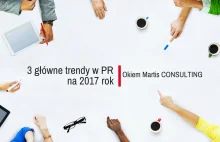 3 trendy w public relations na 2017 rok