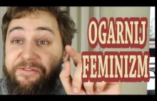 Feministki - Nowe Ogarnij Się