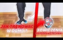 TRENING PIŁKARSKI W DOMU? SKUTECZNE TRENINGI podczas...