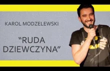 KAROL MODZELEWSKI - "Ruda dziewczyna" | 20 Stand-Upów