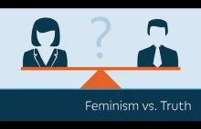 Feminism vs. Truth