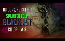 No Guns, No Killing - #3 Splinter Cell: Blacklist Coop