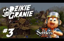 Dzikie Granie #3 - Godnie się prezentuje (Settlers II: Dziesięciolecie