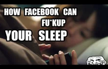 How Facebook can fu*ckup your sleep