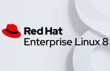 Rad Hat Enterprise Linux 8 ląduje w teraźniejszości | przystajnik