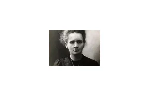 144 lata temu urodziła się najsławniejsza Polka - Maria Skłodowska Curie