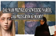 Dał Nam Przykład Szwedzki Naród, Jak Przegrywać Mamy?