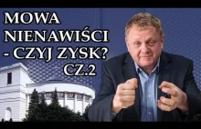 Mowa Nienawiści - czyj zysk?