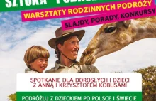 „Podróżuj z dzieckiem po Polsce i świecie"