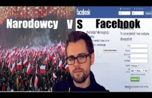 Narodowcy kontra Facebook. Przyczynek. | Sensu Largo prosto z Polski #3