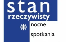 STAN RZECZYWSITY * nocne spotkania z twórcami - Art Imperium - Portal Kulturalny