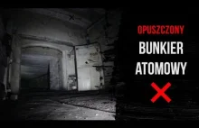 Opuszczony schron atomowy w Polsce!