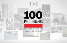 100 najbardziej wpływowych fotografii według time.com