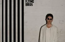 Noel Gallagher's High Flying Birds - Chasing Yesterday