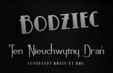 Bodziec, Ten Nieuchwytny Drań