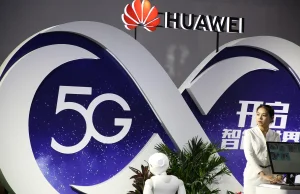 UE rozważa wykluczenie chińskich firm z prac nad siecią 5G