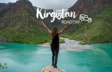 Roadtrip po KIRGISTANIE Podróż po Azji Centralnej na wakacje