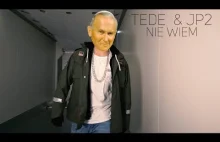 TEDE & JP2 - NIE WIEM