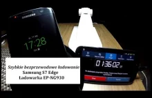 Samsung S7 Edge szybkie bezprzewodowe ładowanie EP-NG930 1-100%