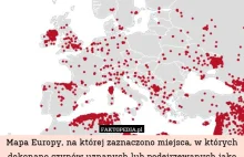 Mapa Europy, na której zaznaczono miejsca w których dokonano czynów...