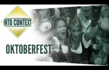 Oderwani od rzeczywistości - Oktoberfest i fenomen festiwalu