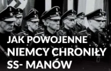 Jak powojenne Niemcy chroniły SS-manów